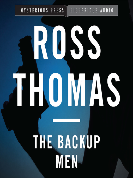 Title details for The Backup Men by Ross Thomas - Wait list